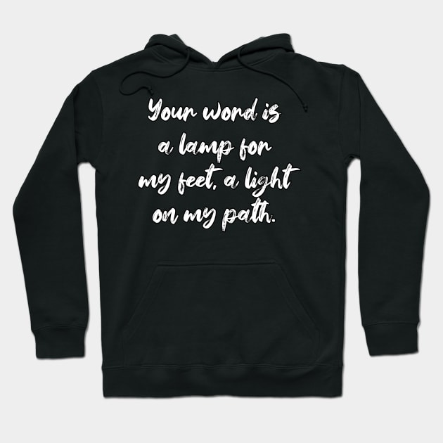 Psalm 119:105 Bible Verse NIV Text Hoodie by Holy Bible Verses